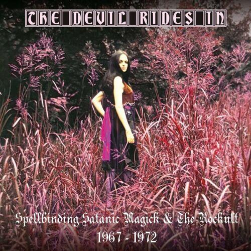 The Devil Rides In: Spellbinding Satanic Magick & The Rockult 1966-1972 [3CD] (2024)
