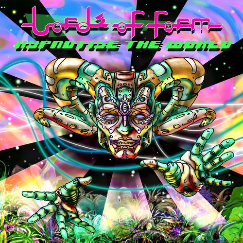 Lords of Form - Hypnotise the World (2024)