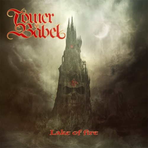 Tower Of Babel - Lаkе Оf Firе (2017)