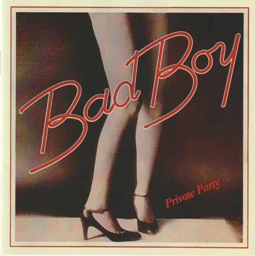Bad Boy - Private Party 2024+1 Pride & Joy Music Classixx limited to 300 copies CD+Scans