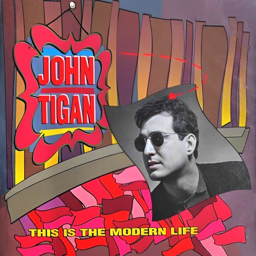 John Tigan - This Is The Modern Life (1991)