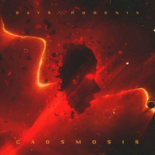 Days of the Phoenix - Caosmosis (2024)