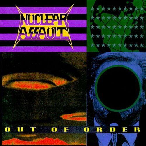 Nuclear Assault - Out of Order (Reissue / remaster 2024)