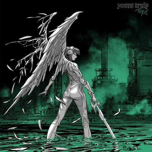 Yours Truly - TOXIC (2024)