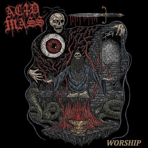Acid Mass - Worship (2024)