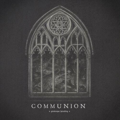 Communion - Grotesque Heraldry (2024)