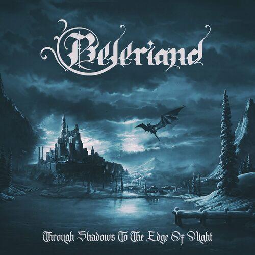 Beleriand - Through Shadows To The Edge Of Night (2024)