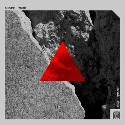 Onelife - To Die (2024)