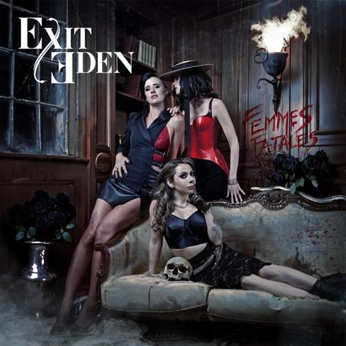 Exit Eden - Femmes Fatales (2024) CD+Scans
