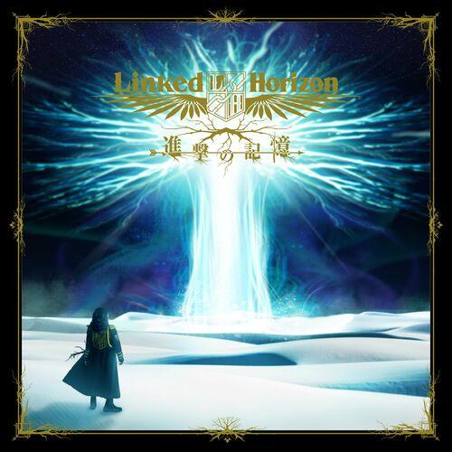 Linked Horizon - Shingeki no Kioku (2024)