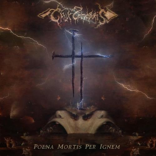 Crux Tenebris - Poena Mortis Per Ignem (2024)