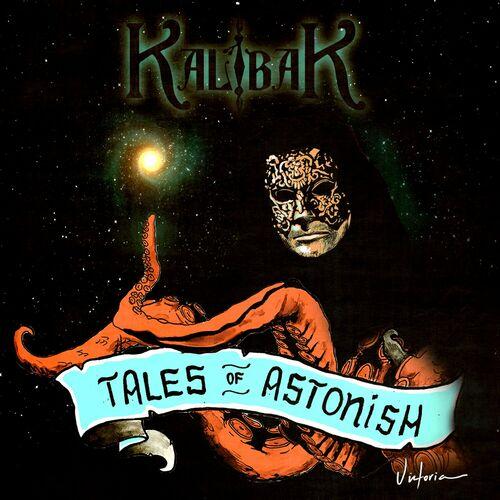Kalibak - Tales of Astonish (2024) [EH Discos]