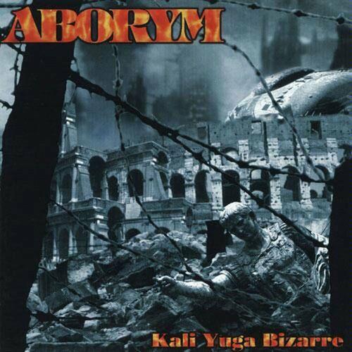 Aborym - Kali Yuga Bizarre (Reissue 2024)