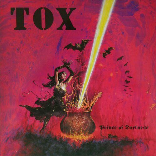 Tox - Prince Of Darkness (1985) & Tox (1986) (Reissue / Remastered 2024)