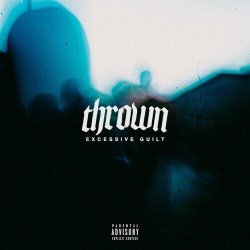 thrown - EXCESSIVE GUILT [EP] (2024)