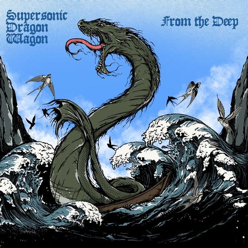Supersonic Dragon Wagon - From the Deep (2024)
