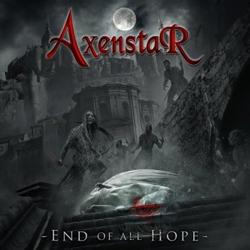 Axenstar - Еnd Оf Аll Норе (2019)