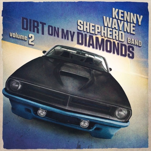 Kenny Wayne Shepherd - Dirt on My Diamonds, Vol. 2 (2024) 320|Hi-Res