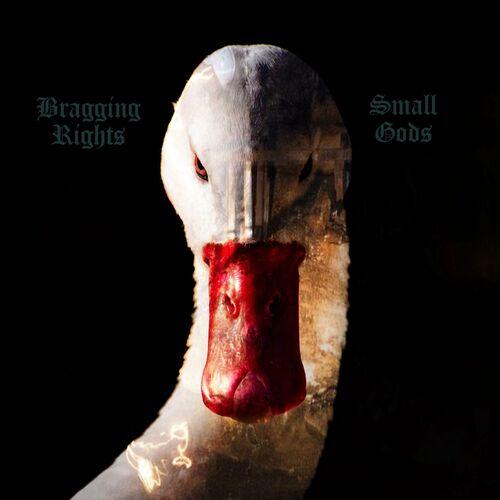 Bragging Rights - Small Gods (2024)