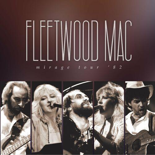 Fleetwood Mac - Mirage Tour '82 (Live) (2024)