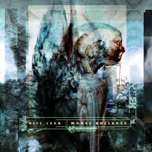 Bill Leeb (Front Line Assembly/Delerium) - Model Kollapse (2024) 320|FLAC