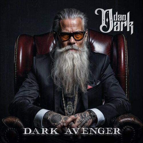 Dan Dark - Dark Avenger (2024) 320|FLAC