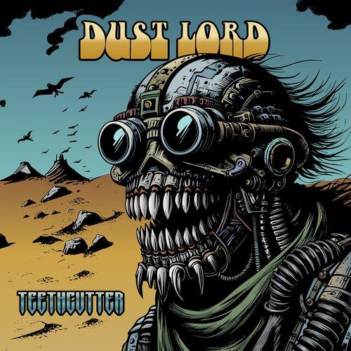 Dust Lord - Teethcutter (2024) 320|FLAC