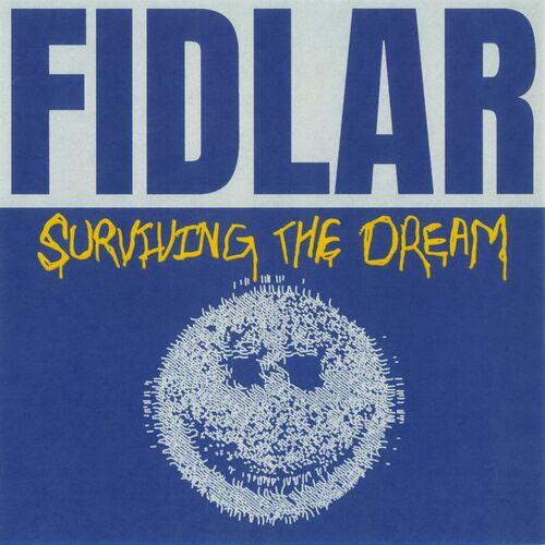 Fidlar - Surviving The Dream (2024) 320|FLAC|Hi-Res