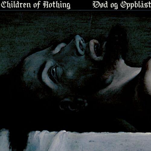 Children of Nothing - Død og Oppblåst (2024)