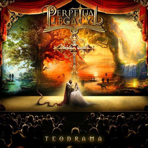 Perpetual Legacy - Teodrama (2024) 320|FLAC