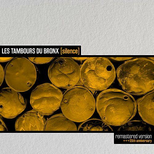 Les Tambours du Bronx - Silence (20th Anniversary, 2024 Remastered) (2024) 320|FLAC