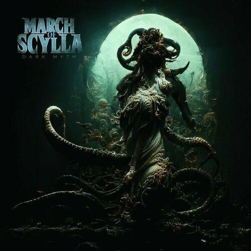 March Of Scylla - Dark Myth (2023)
