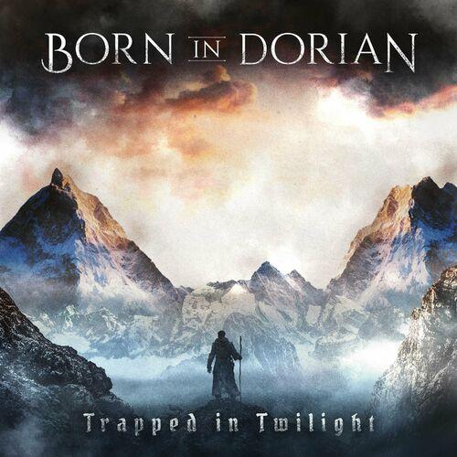 Born in Dorian - Trapped in Twilight (2024) 320|FLAC