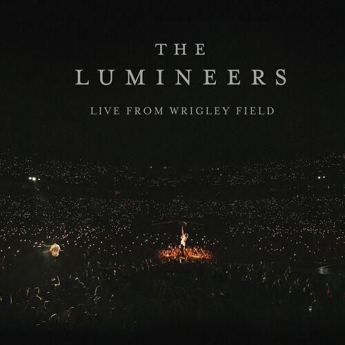 The Lumineers - Sleep On The Floor (Live From Wrigley Field)(2024)