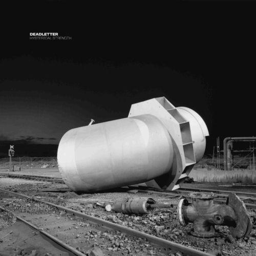 DEADLETTER - Hysterical Strength (2024)