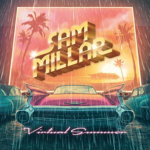 Sam Millar - Virtual Summer (2024) 320|FLAC