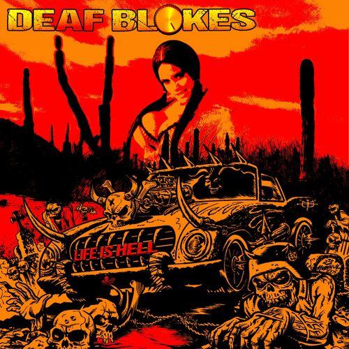 DEAF BLOKES - LIFE IS HELL (2024)