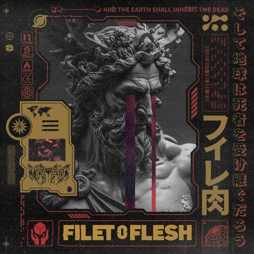 Filet-o-Flesh - And the Earth Shall Inherit the Dead (2024) 320|FLAC
