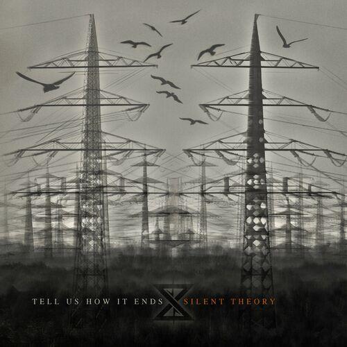 Silent Theory - Tell Us How It Ends (2024) 320|FLAC