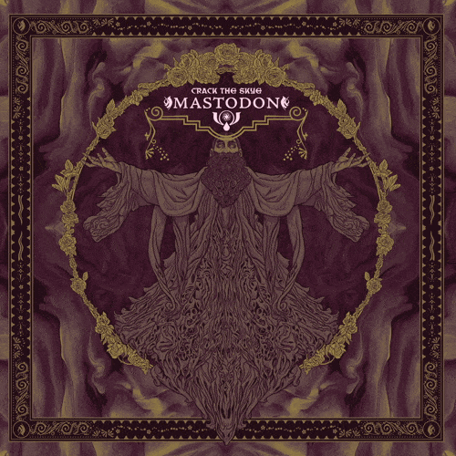 Mastodon - Crack the Skye (15th Anniversary Deluxe Edition) (2024) 320|FLAC|Hi-Res|CD Scans|Blu-Ray