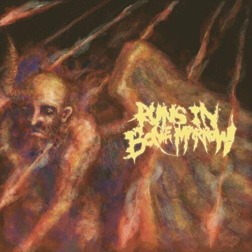 RUNS IN BONE MARROW - RUNS IN BONE MARROW (2024)