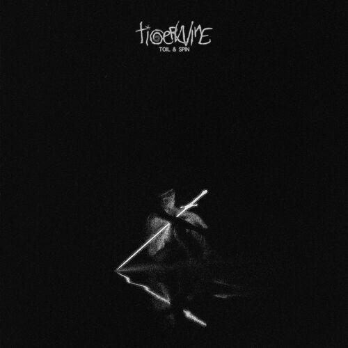 Tigerwine - Toil & Spin (2024)