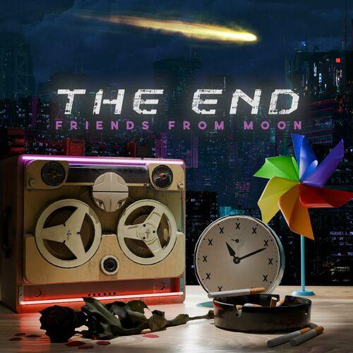 Friends from Moon - THE END (2024)