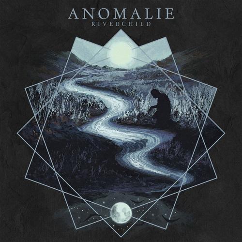 Anomalie - Riverchild (2024) 320|FLAC|Hi-Res