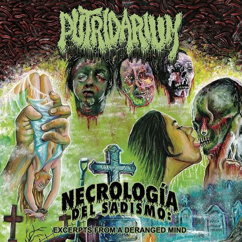 Putridarium - Necrología del Sadismo: Excerpts from a Deranged Mind (2024)