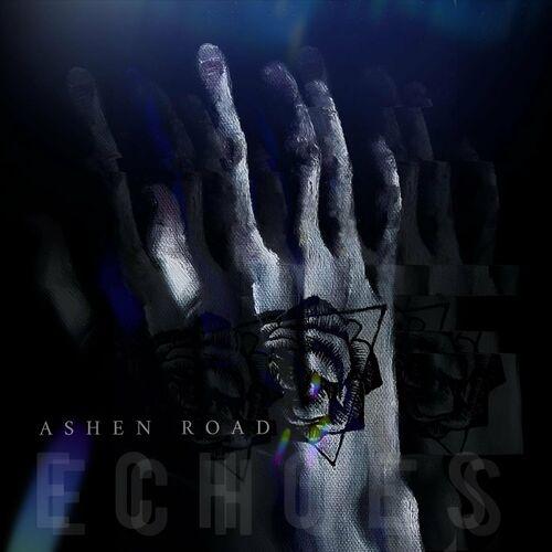 Ashen Road - Echoes (2024)