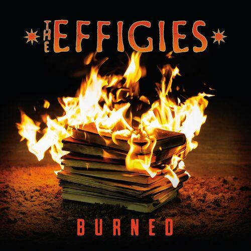 The Effigies - Burned (2024) 320|FLAC