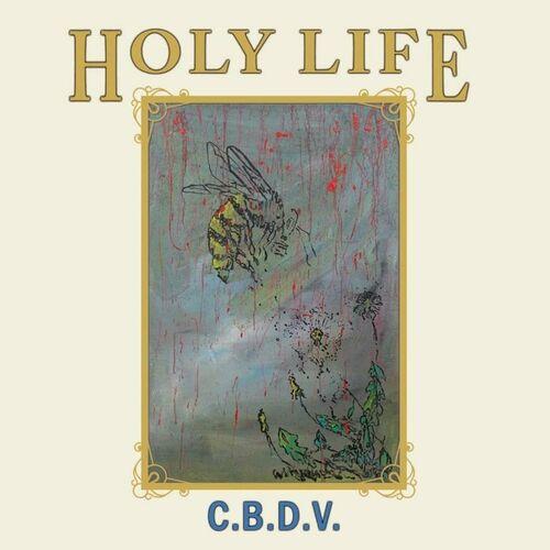 Holy Life - C.B.D.V. (2024) 320|FLAC
