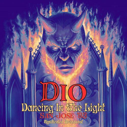 Dio - Dancing In The Light (Live San Jose '83) (2024)