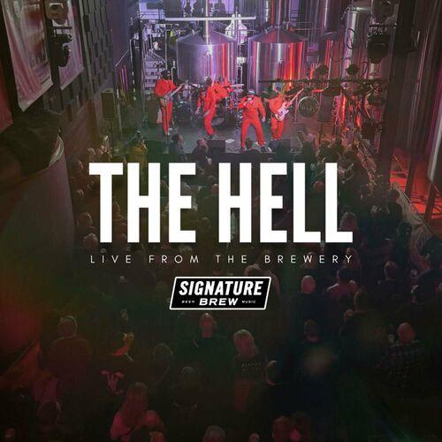 The Hell - THE HELL Live From The Brewery (2024)